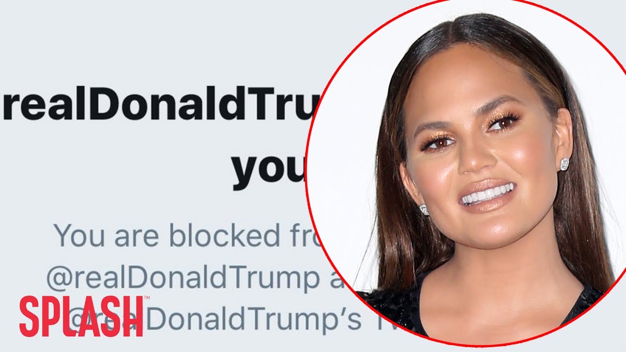 Chrissy Teigen the latest celebrity blocked by Trump on Twitter