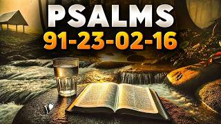 4 Most Powerful Prayers in the Bible  Psalm 91, Psalm 23, Psalm 46, Psalm 73