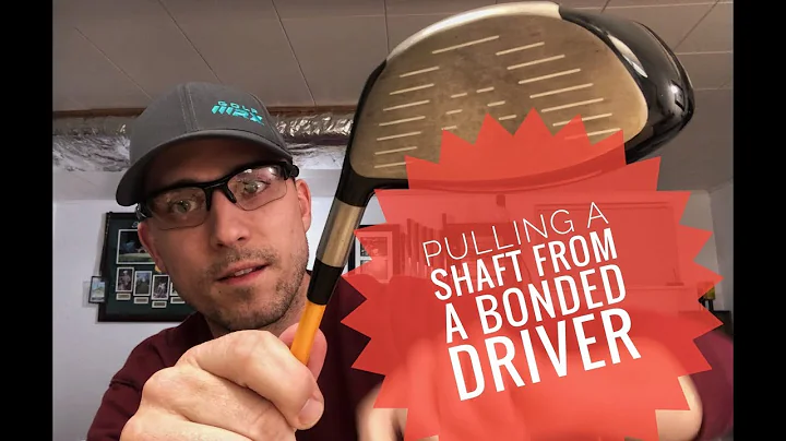 Club Building 101: Pulling a Shaft from a Bonded Driver