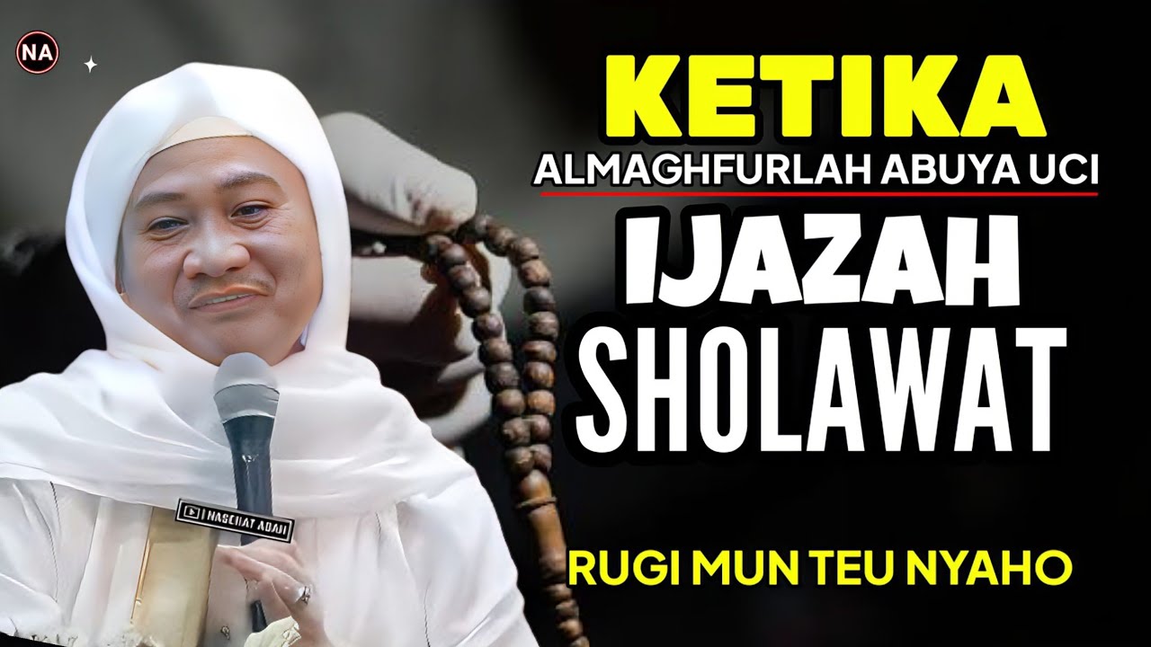WAKTU ABUYA UCI IJAZAH WIRIDAN SHOLAWAT