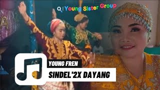YOUNG FREN | DAYANG SINDEL'2X | live, at Bangaw Young Sister Group