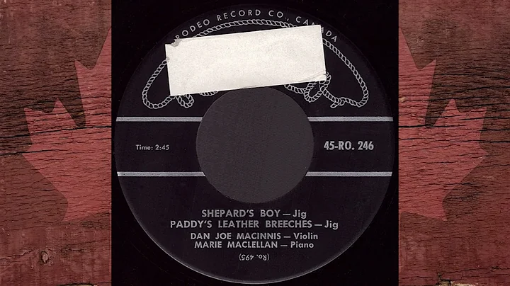 Dan Joe MacInnis - Shepard's Boy, Paddy's Leather ...