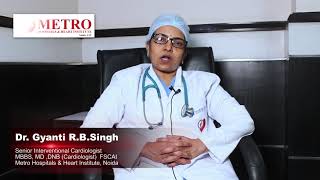 DOs AND DON'Ts after Pacemaker | Dr. Gyanti R.B.Singh | Metro Group of Hospitals