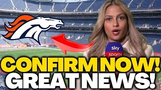EXPLODE THE BOMB! OFFICIAL ANNOUNCEMENT! GOT IT BY SURPRISE! LATEST DENVER BRONCOS NEWS!
