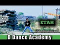 Dinesh prajapati dance  hiphop 2021 dance tune mari entriya  d dance academy etah 207001