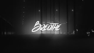 Inverness - Breathe (ft. William Bolton)