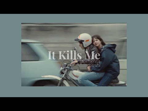 [THAISUB] It kills me - demxntia(ft.keshi) แปลเพลง
