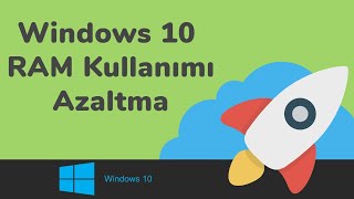 Windows 10 Ram Usage Reduction