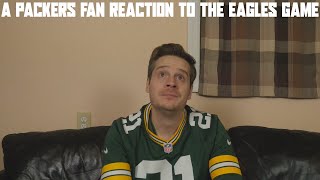 A Packers Fan Reaction to the Eagles Game (NFL Week 12)