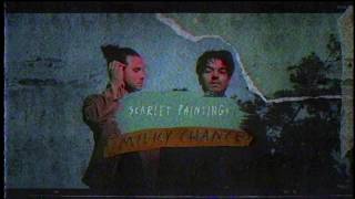 Video thumbnail of "Milky Chance - Scarlet Paintings (Lyrics)"