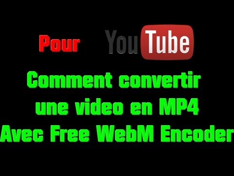 Vidéo: Comment convertir une vidéo YouTube en WebM ?
