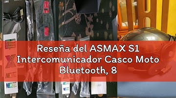 Reseña del ASMAX S1 Intercomunicador Casco Moto Bluetooth, 8 Motociclistas Mesh Intercom, Control de
