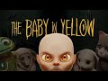 The Baby In Yellow ACT 3 Gameplay Walkthrough The Baby In Yellow ACT 3 Gameplay Walkthrough