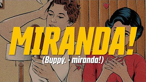 Buppy. - miranda! (Lyric Video)