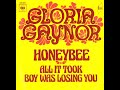 Honeybee Original Version Gloria Gaynor Honeybee Original Version Gloria Gaynor