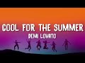 Demi Lovato Cool For The Summer Rock Version Lyrics mp3