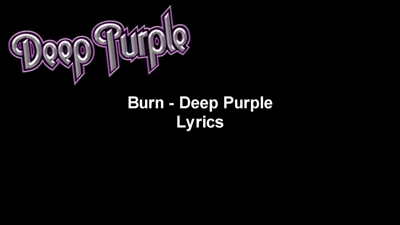 Burn   Deep Purple Lyrics Video HD  4K
