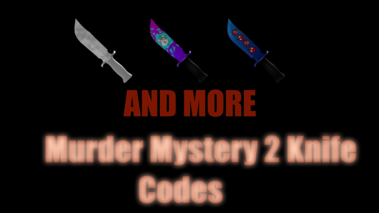 Codes For Murder Mystery 2 2018 On Roblox