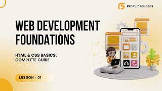 Web Development Foundations | HTML & CSS Basics: Complete Guide (Lesson 1)