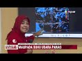 Puncak Suhu di Makassar Capai 37 Derajat Celcius | Kabar Siang