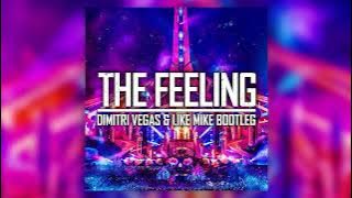 Massano - The Feeling (Dimitri Vegas & Like Mike Bootleg)