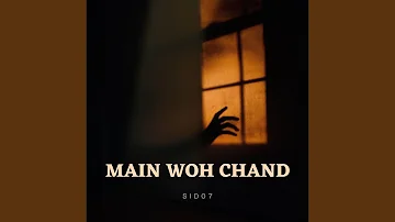 Main Woh Chand (Slowed and Reverb)