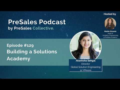 129. Building a Solutions Academy w/Akanksha Sehgal