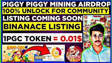 Piggy Piggy Airdrop Mining Close | Piggy Piggy Listing Date | Piggy Piggy Withdraw🤑 Kaise Kare #PGC