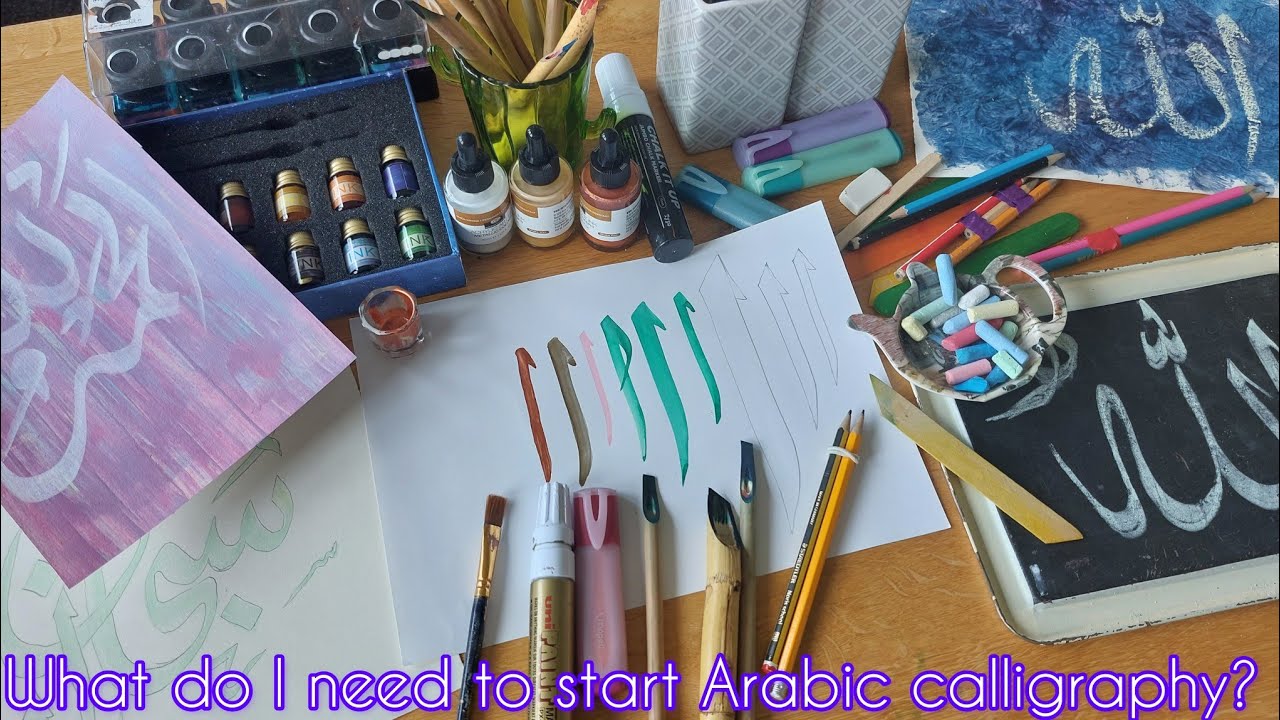 How To Start Learning Arabic Calligraphy Writing what I Use In how-to-start-learning-arabic-calligraphy-writing-what-i-use-in