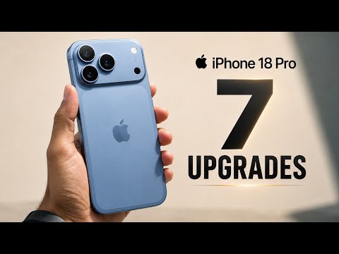 iPhone 18 Pro - 7 Reasons You Should Upgrade