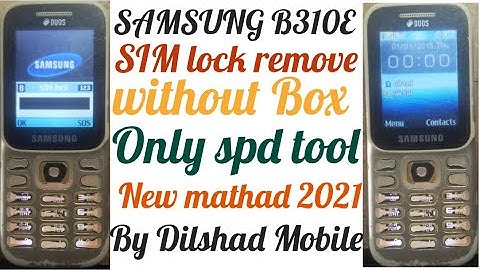 Samsung B310 Sim Lock Solution | Samsung B310 Sim Lock Remove | B310E Flashing Without Box 2021