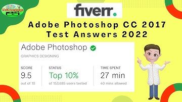 Fiverr Adobe Photoshop Skill Test Answers 2022 | Fiverr Test Answers 2022 | #VidKnowledge