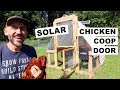 Automatic (SOLAR) Chicken Coop DOOR | INSTALL