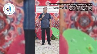 DWIMS concludes Mission Orientation Course 2024 with recollection, cultural night