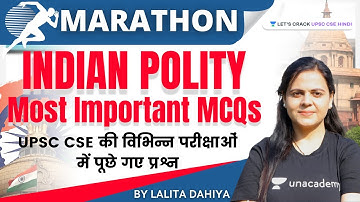 Indian Polity | Most Important MCQs | UPSC CSE/IAS 2021 | 3-Hour Marathon | Lalita Dahiya