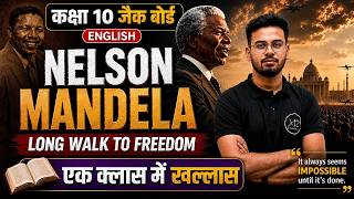 Nelson Mandela ONE SHOT 🎯|| Class 10th JAC Board English || CH– Nelson Mandela: Long Walk to Freedom