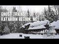 Ep. 3: Journey to the Ghost Trains: Katahdin Region, ME (Winter)