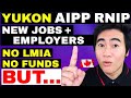 GOOD NEWS! YUKON  AIPP  RNIP  RIPP  OPEN FOR CANADA IMMIGRATION! STEP-BY-STEP