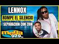 LENOX ROMPIÓ EL SILENCIO SOBRE SU SEPARACIÓN CON ZION!
