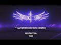 Transformation Center Молитва 702