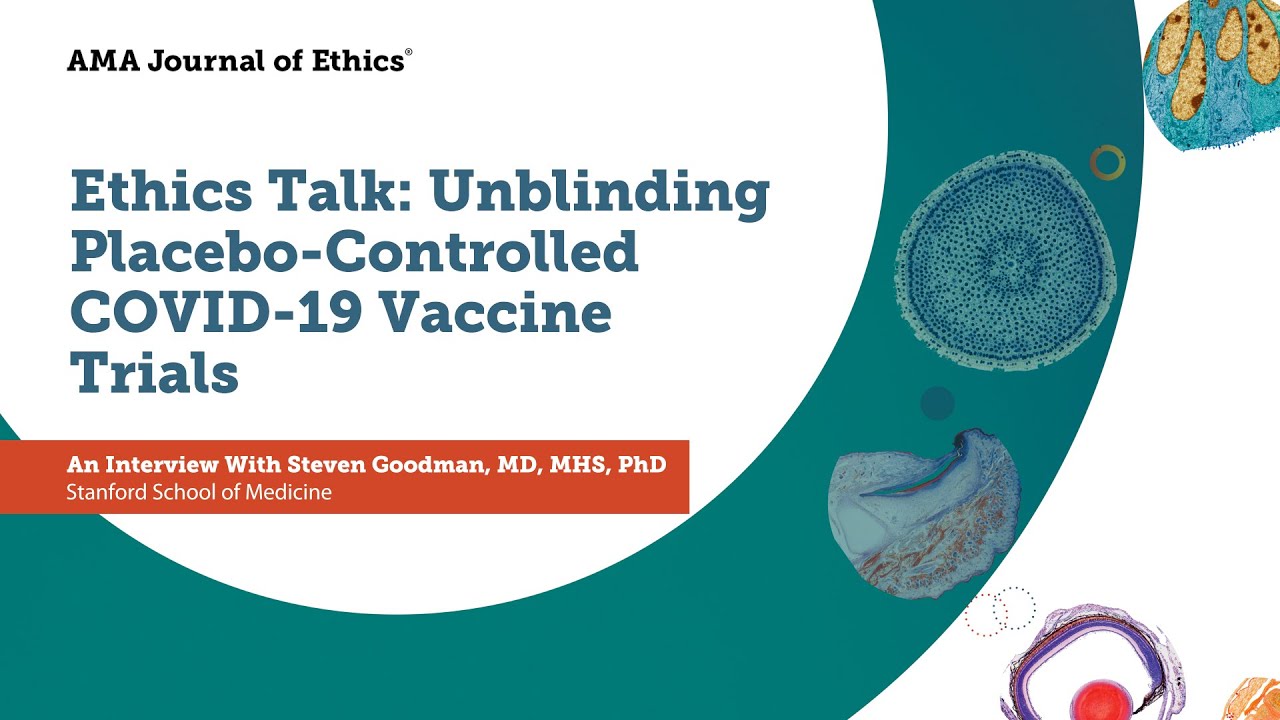Unblinding Placebo-Controlled COVID-19 Vaccine Trials.