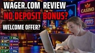 Wager.com Casino Review: Is Wager.com Casino Legit? Games, Bonuses and Offers