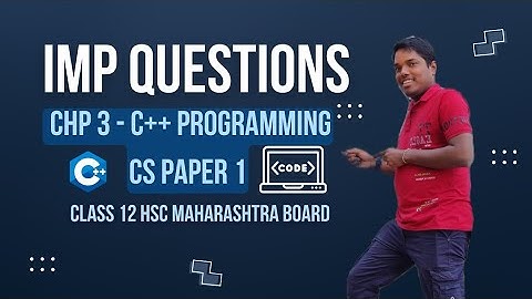 Imp questions chp3 C++ programming class 12 hsc maharashtra board #hsc2025 #boardexams2025