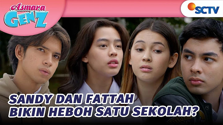 Keakraban Sancil dan Fandes Bikin Heboh Satu Sekolah | Asmara Gen Z - Episode 58