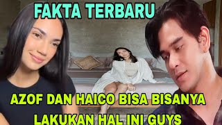 AZOF DAN HAICO BISA BISANYA LAKUKAN HAL INI GUYS