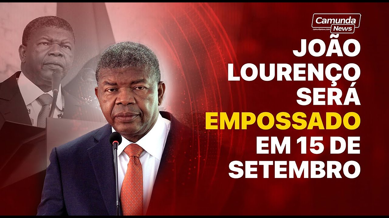 JoÃo LourenÇo SerÁ Empossado Em 15 De Setembro Youtube 