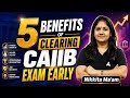 5 Benefits of Clearing CAIIB Exam Early | CAIIB Benefits | Nikkita Singh