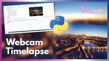Timelapse of public webcam images [1 minute Python]