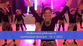 Profesorské překvapení / Gymnázium Benešov 18. 3. 2022