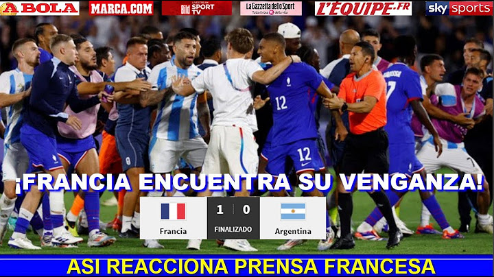 🔥 ASI REACCIONA PRENSA FRANCESA a DERROTA de ARGENTINA vs FRANCIA JUEGOS OLIMPICOS 2024